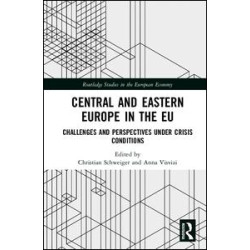 Central and Eastern Europe in the EU Central and Eastern Europe in the EU