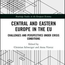 Central and Eastern Europe in the EU Central and Eastern Europe in the EU