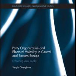 Party Organization and Electoral Volatility in Central and Eastern Europe