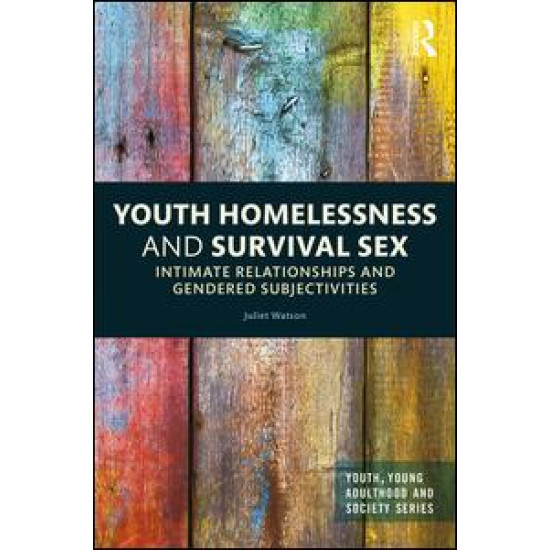 Youth Homelessness and Survival Sex