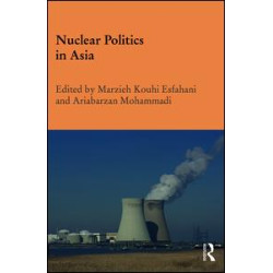 Nuclear Politics in Asia Nuclear Politics in Asia