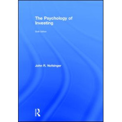 The Psychology of Investing The Psychology of Investing