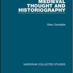 Medieval Thought and Historiography Medieval Thought and Historiography