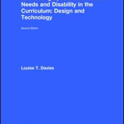 Addressing Special Educational Needs and Disability in the Curriculum: Design and Technology Addressing Special Educational Needs and Disability in the Curriculum: Design and Technology