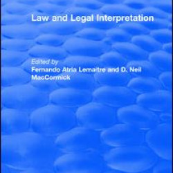 Law and Legal Interpretation Law and Legal Interpretation