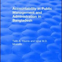 Accountability in Public Management and Administration in Bangladesh