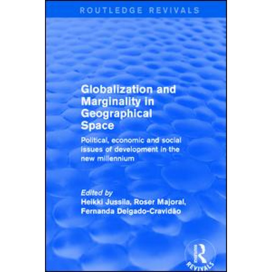 Globalization and Marginality in Geographical Space