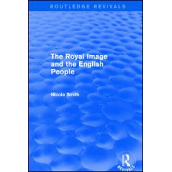 The Royal Image and the English People