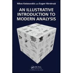 An Illustrative Introduction to Modern Analysis