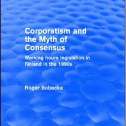Corporatism and the Myth of Consensus