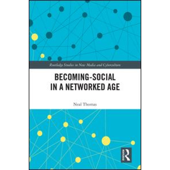 Becoming-Social in a Networked Age