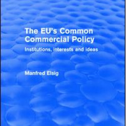 The EU's Common Commercial Policy