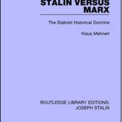 Stalin Versus Marx Stalin Versus Marx