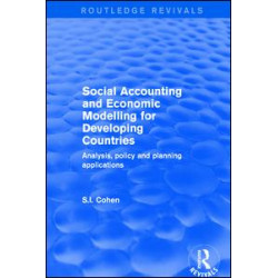 Social Accounting and Economic Modelling for Developing Countries Social Accounting and Economic Modelling for Developing Countries