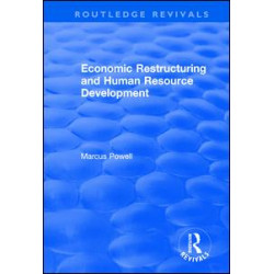 Economic Restructuring and Human Resource Development Economic Restructuring and Human Resource Development