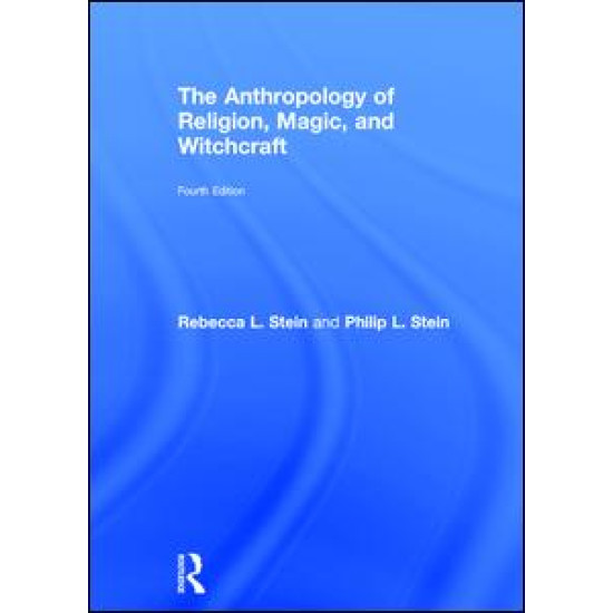 The Anthropology of Religion, Magic, and Witchcraft