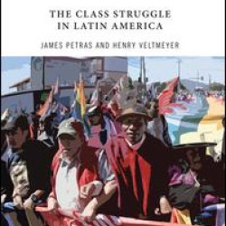 The Class Struggle in Latin America The Class Struggle in Latin America