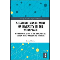 Strategic Management of Diversity in the Workplace Strategic Management of Diversity in the Workplace