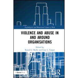 Violence and Abuse In and Around Organisations