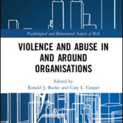 Violence and Abuse In and Around Organisations