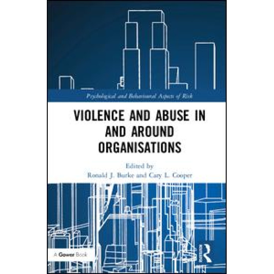 Violence and Abuse In and Around Organisations