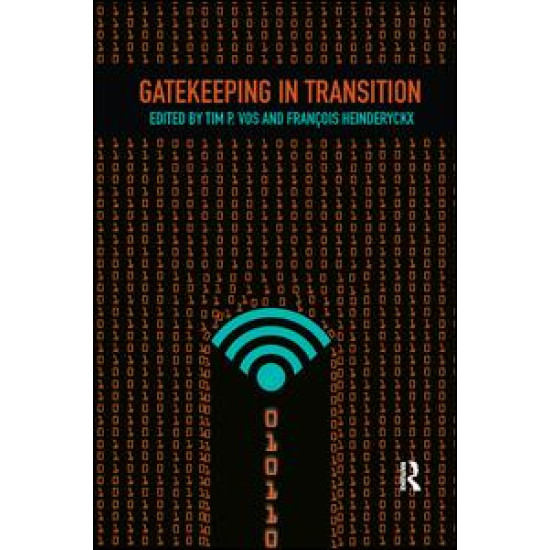 Gatekeeping in Transition Gatekeeping in Transition