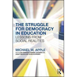 The Struggle for Democracy in Education The Struggle for Democracy in Education