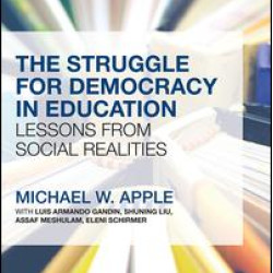 The Struggle for Democracy in Education The Struggle for Democracy in Education