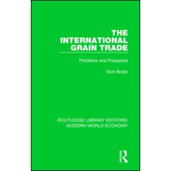 The International Grain Trade The International Grain Trade