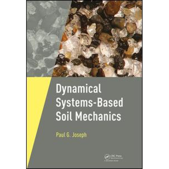 Dynamical Systems-Based Soil Mechanics Dynamical Systems-Based Soil Mechanics