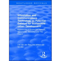 Information and Communications Technology as Potential Catalyst for Sustainable Urban Development