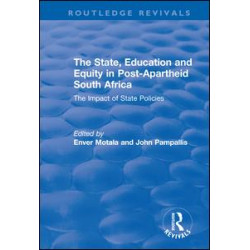The State, Education and Equity in Post-Apartheid South Africa The State, Education and Equity in Post-Apartheid South Africa