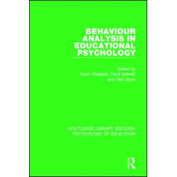Behaviour Analysis in Educational Psychology Behaviour Analysis in Educational Psychology