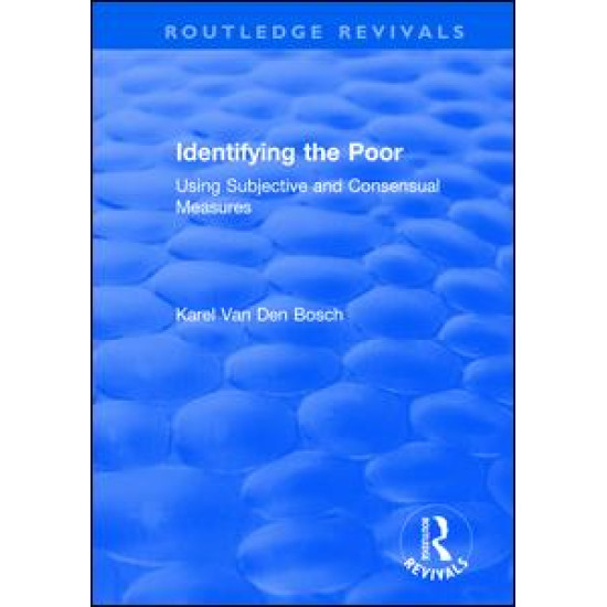 Identifying the Poor: Using Subjective and Consensual Measures