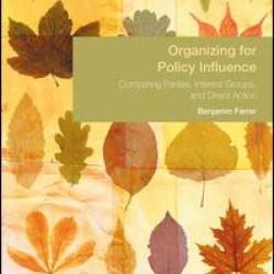 Organizing for Policy Influence Organizing for Policy Influence