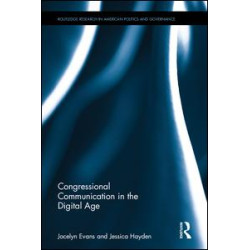 Congressional Communication in the Digital Age Congressional Communication in the Digital Age