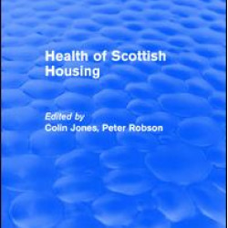 Revival: Health of Scottish Housing (2001) Revival: Health of Scottish Housing (2001)