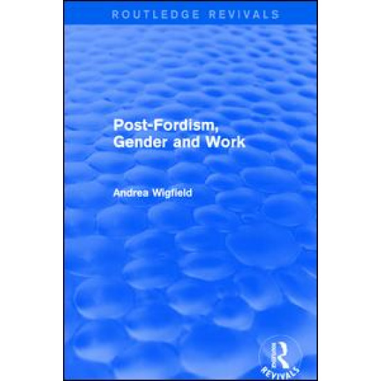 Post-Fordism, Gender and Work