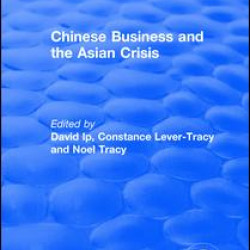 Chinese Business and the Asian Crisis Chinese Business and the Asian Crisis