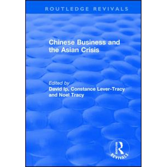 Chinese Business and the Asian Crisis