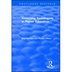 Assessing Sociologists in Higher Education Assessing Sociologists in Higher Education