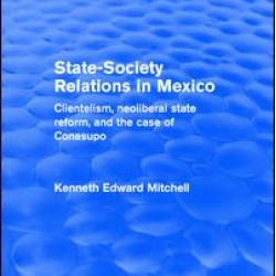 Revival: State-Society Relations in Mexico (2001)