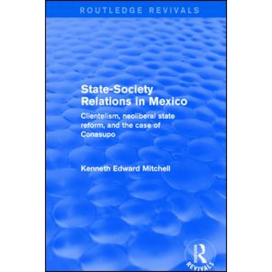Revival: State-Society Relations in Mexico (2001) Revival: State-Society Relations in Mexico (2001)