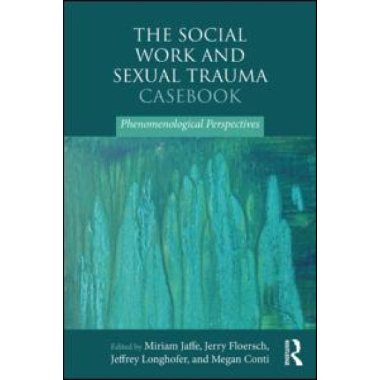 The Social Work and Sexual Trauma Casebook
