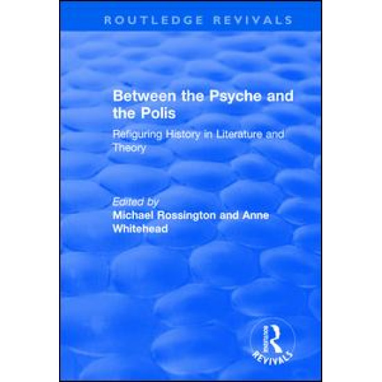 Between the Psyche and the Polis Between the Psyche and the Polis