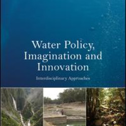 Water Policy, Imagination and Innovation