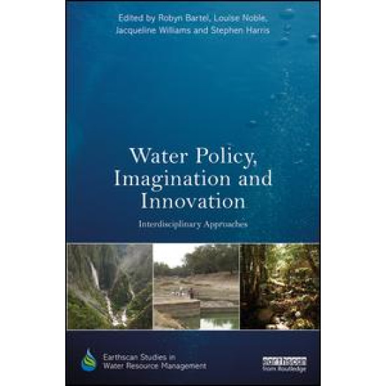 Water Policy, Imagination and Innovation