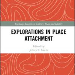 Explorations in Place Attachment