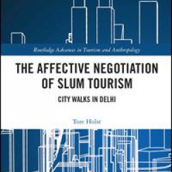 The Affective Negotiation of Slum Tourism The Affective Negotiation of Slum Tourism