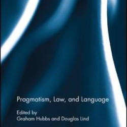 Pragmatism, Law, and Language